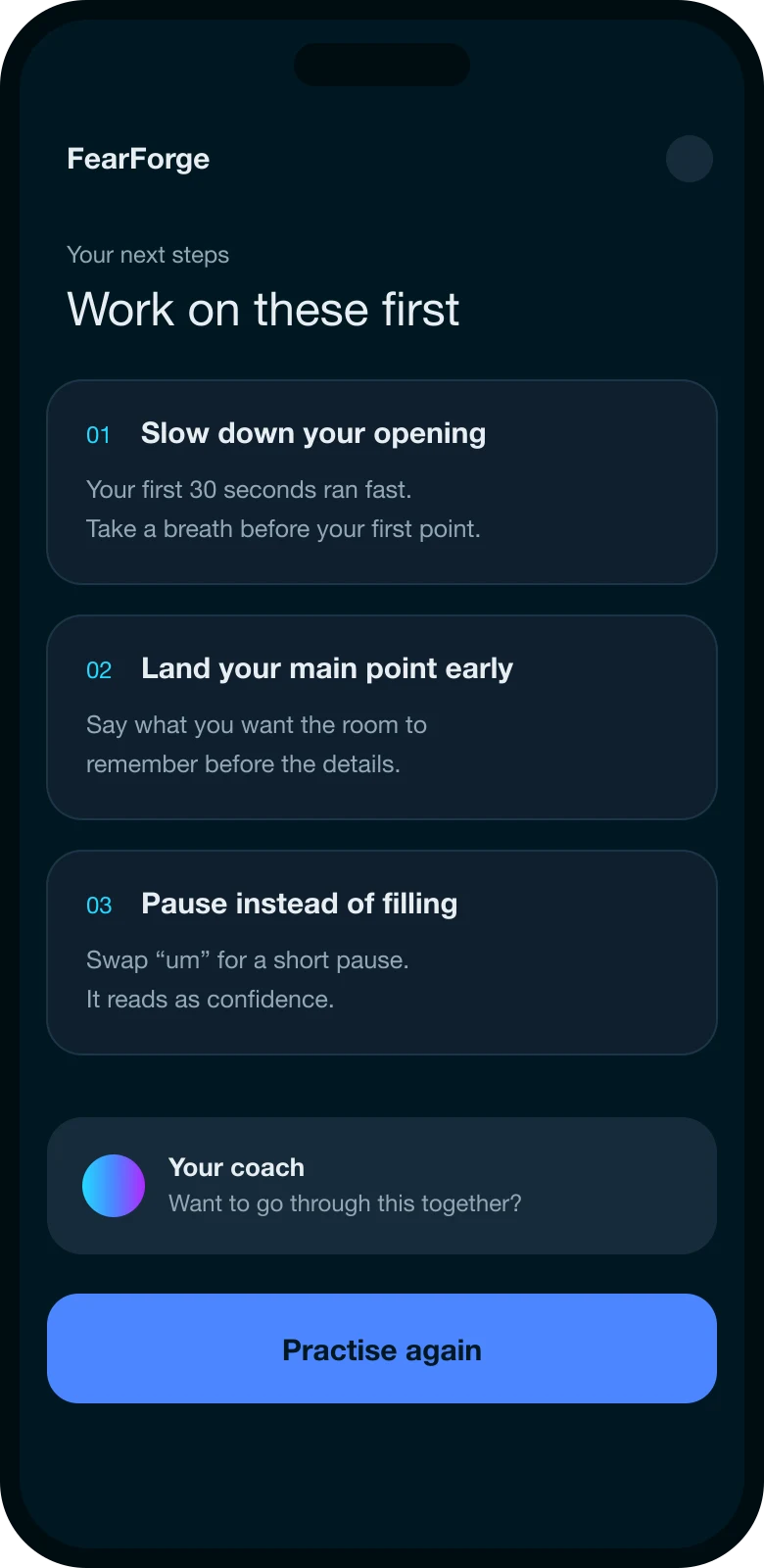 FearForge next steps: slow down your opening, land your main point early, pause instead of filling, plus an option to talk it through with a coach